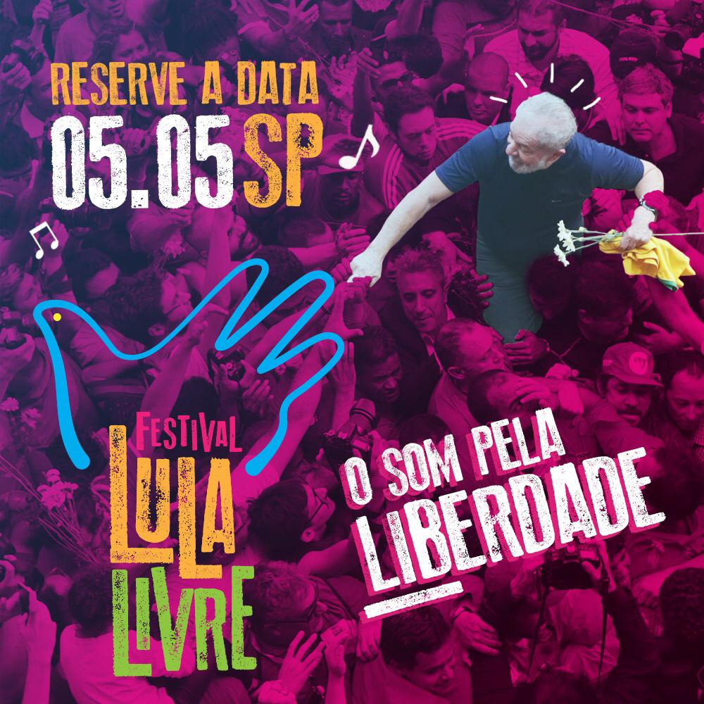 Festival Lula Livre Acontecerá Em São Paulo No Dia 5 De Maio